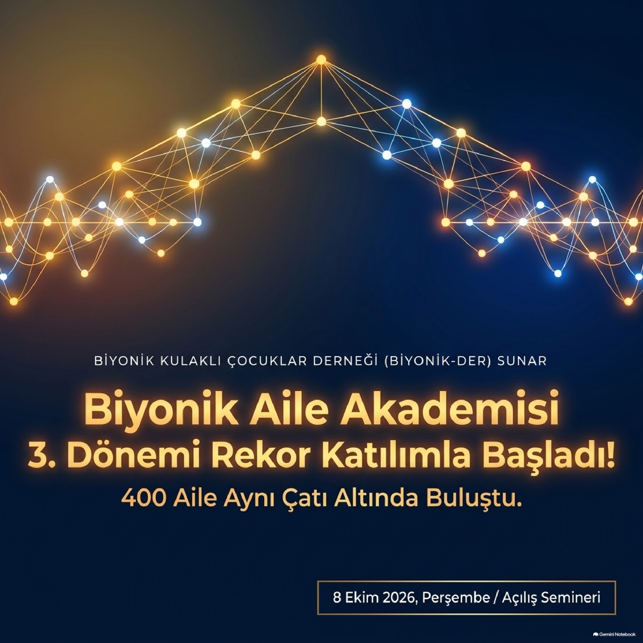 BÜYÜK BİYONİK AİLESİ BULUŞTU: BİYONİK AİLE AKADEMİSİ 3. DÖNEMİ REKOR KATILIMLA BAŞLADI!